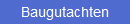 Baugutachten
